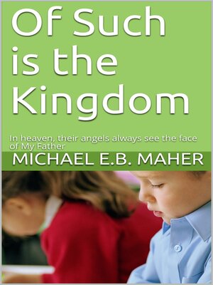 cover image of Of Such Is the Kingdom